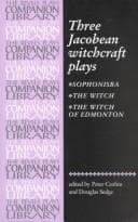 Three Jacobean witchcraft plays