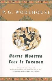 Bertie Wooster sees it through