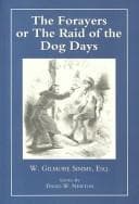 The forayers, or, The raid of the dog-days