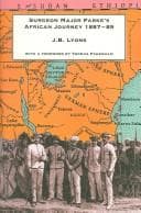 Surgeon-Major Parke's African journey, 1887-89