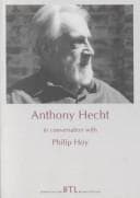 Anthony Hecht in conversation with Philip Hoy