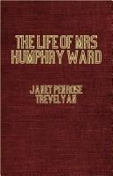 The life of Mrs. Humphry Ward