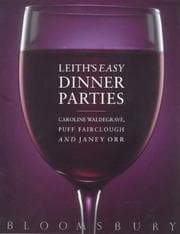 Leith's easy dinner parties