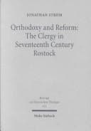 Orthodoxy and reform. the clergy in seventeenth century Rostock