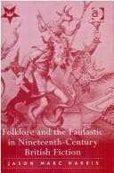 Folklore and the fantastic in nineteenth-century British fiction