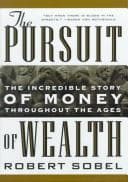 The pursuit of wealth