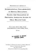 Proceedings of a meeting on International Collaboration in Dental Education