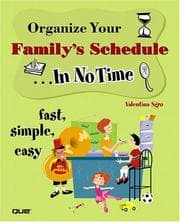 Organize your family's schedule-- in no time