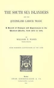 The South Sea islanders and the Queensland labour trade