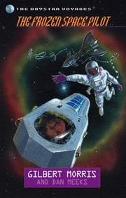 The Frozen Space Pilot (Daystar Voyages #8)