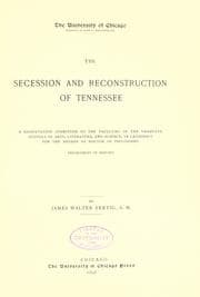 The secession and reconstruction of Tennessee