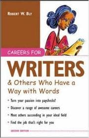 Careers for Writers & Others Who Have a Way with Words