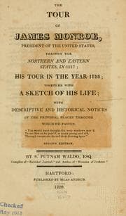 The tour of James Monroe, president of the United States, in the year 1817