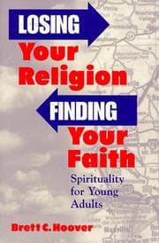 Losing your religion, finding your faith