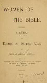 Haskell's Women of the Bible, Wives of presidents, etc