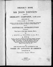 Orderly book of Sir John Johnson during the Oriskany campaign, 1776-1777