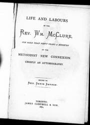 Life and labours of the Rev. Wm. McClure