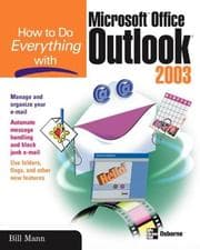 How to do everything with Microsoft Office Outlook 2003