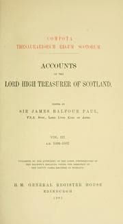 Accounts of the Lord High Treasurer of Scotland =