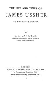 The life and times of James Ussher