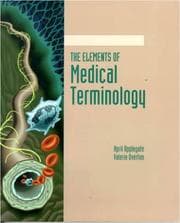 The elements of medical terminology