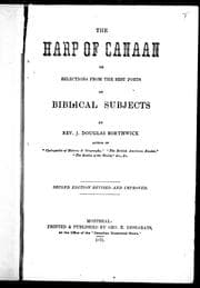 The Harp of Canaan, or, Selections from the best poets on biblical subjects