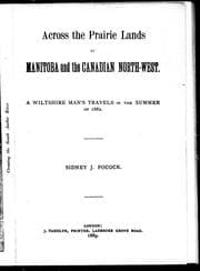 Across the prairie lands of Manitoba and the Canadian North-West