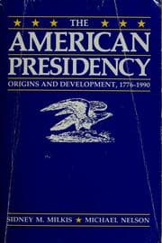 The American Presidency