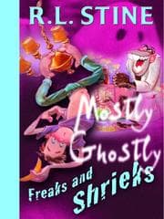 Mostly Ghostly - Freaks and shrieks