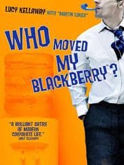 Who moved my BlackBerry?
