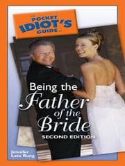 The pocket idiot's guide to being the father of the bride