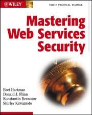 Mastering Web Services Security