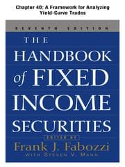 A Framework for Analyzing Yield-Curve Trades