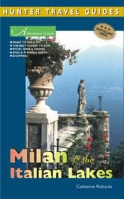 Milan & the Italian Lakes Adventure Guide