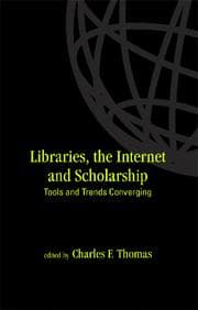 Libraries, the Internet, and Scholarship