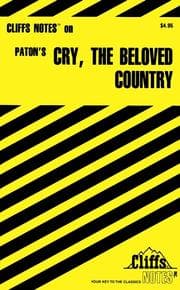 CliffsNotes on Paton's Cry, The Beloved Country