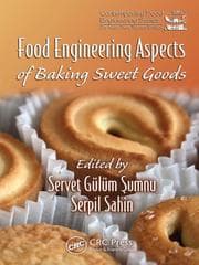 Food Engineering Aspects of Baking Sweet Goods