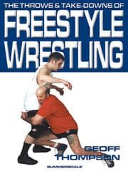 The Throws & Take-downs Of Freestyle Wrestling