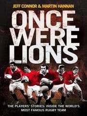 Once Were Lions: The Players' Stories