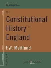 The Constitutional History of England