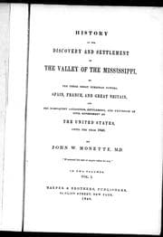 History of the discovery and settlement of the valley of the Mississippi