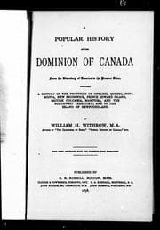 A popular history of the Dominion of Canada