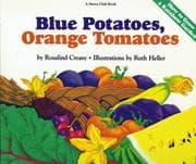Blue potatoes, orange tomatoes