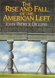 The rise and fall of the American left