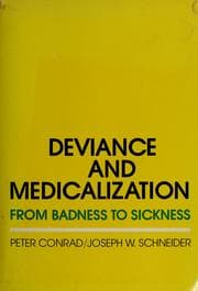 Deviance and medicalization
