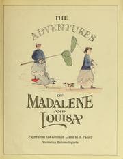 The adventures of Madalene and Louisa