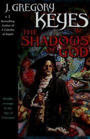 Shadows of God