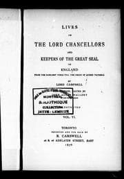 Lives of the lord chancellors and keepers of the great seal of England