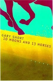 10 moons and 13 horses