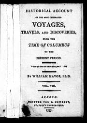 Historical account of the most celebrated voyages, travels, and discoveries